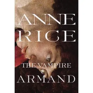 USED-The Vampire Armand by Rice, Anne (Hardcover)