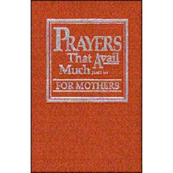 USED Book - Prayers That Avail Much for Mothers (Dusty-Rose Leather-Bound) by Germaine Copeland (Hardcover) - english