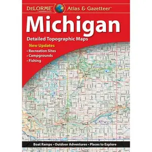 Delorme Atlas & Gazetteer Michigan 17e -- Delorme, Paperback