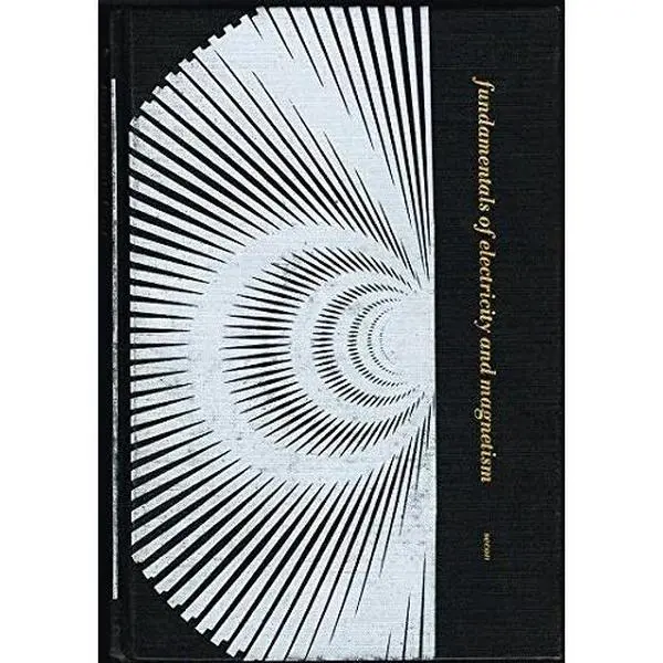 USED-Fundamentals of Electricity and Magnetism by Kip, Arthur F. (1969) Hardcover by Arthur F. Kip (Hardcover)