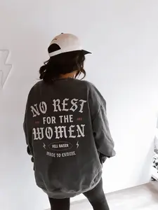 No Rest For The Women Crewneck, Feminist girl power sweatshirt, s vintage wash sweatshirt TTS 1 1511x03