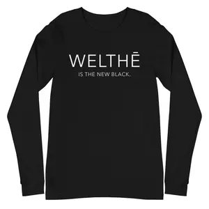 WELTHĒ IS THE NEW BLACK - Long Sleeve T-Shirt