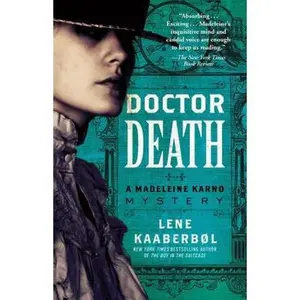 USED-Doctor Death: A Madeleine Karno Mysteryvolume 1 by Kaaberbøl, Lene (Paperback)