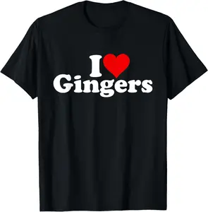 100%cotton I LOVE HEART GINGERS REDHEADS RED HAIR T-Shirt