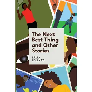 USED-The Next Best Thing and other stories by Pollard, Brian (Paperback)