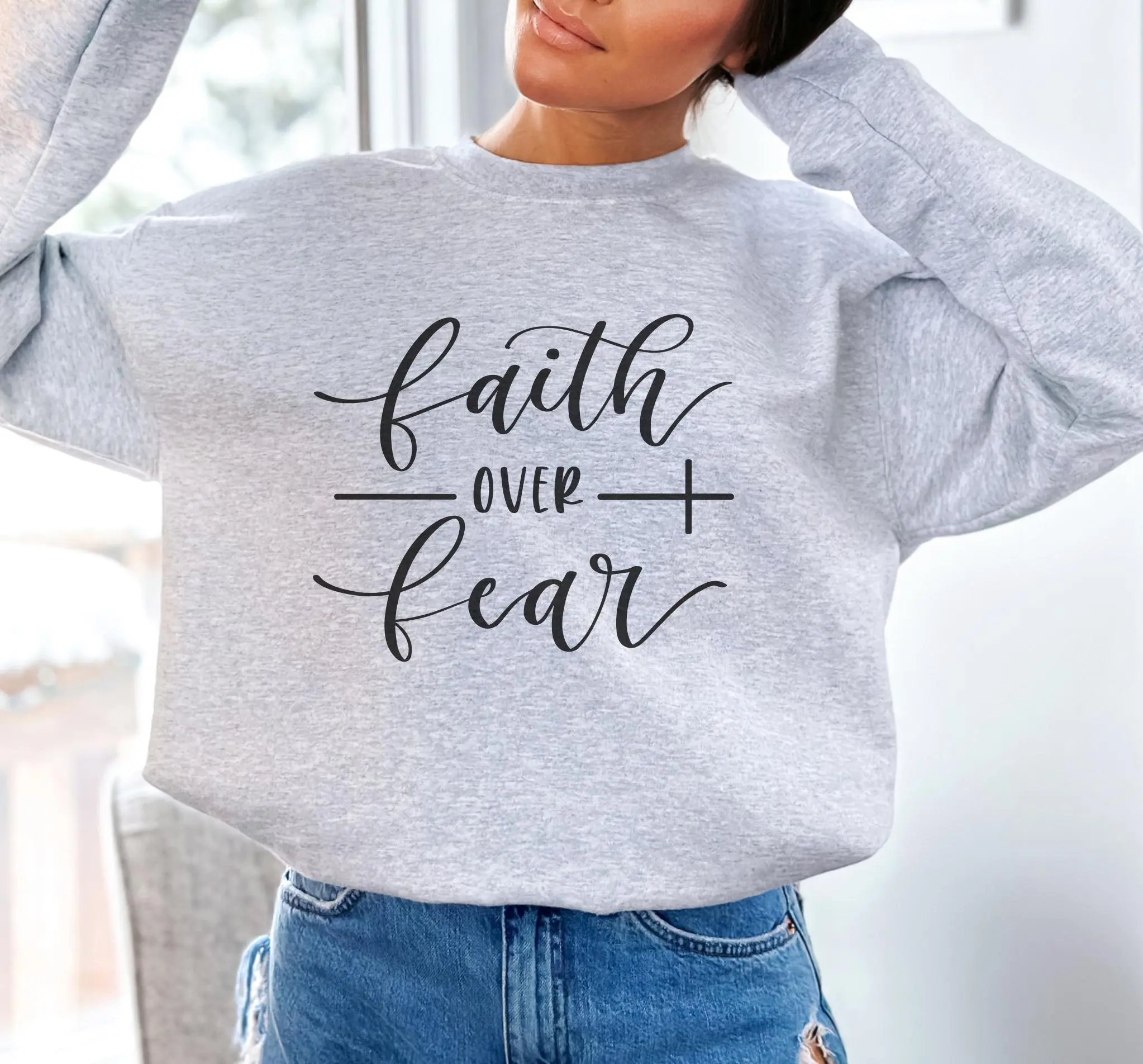 Faith Over Fear Sweater - Christian Gift for Women - Christian Hoodie - Faith Sweatshirt - Motivational Hoodie - God Sweater for Women