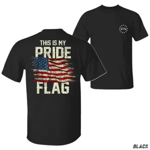 This Is My Pride Flag T-Shirt – 1776 American Pride Distressed Flag Back Print Tee, Patriotic 1776 Shirt, Veteran Patriot Merch