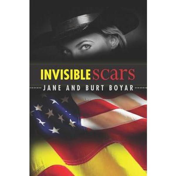 USED-Invisible Scars by Boyar, Burt (Paperback)