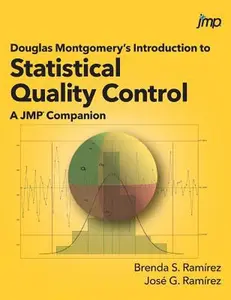 USED-Douglas Montgomery's Introduction to Statistical Quality Control: A JMP Companion by Ramirez, M. S. Brenda S. (Hardcover)