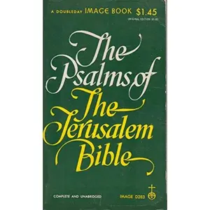 USED Book - The Psalms of the Jerusalem Bible (Complete and Unabridged) by Image Books (Paperback) - english