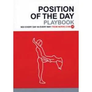 USED-Position of the Day Playbook: Sex Every Day in Every Way by Nerve Com (Paperback)
