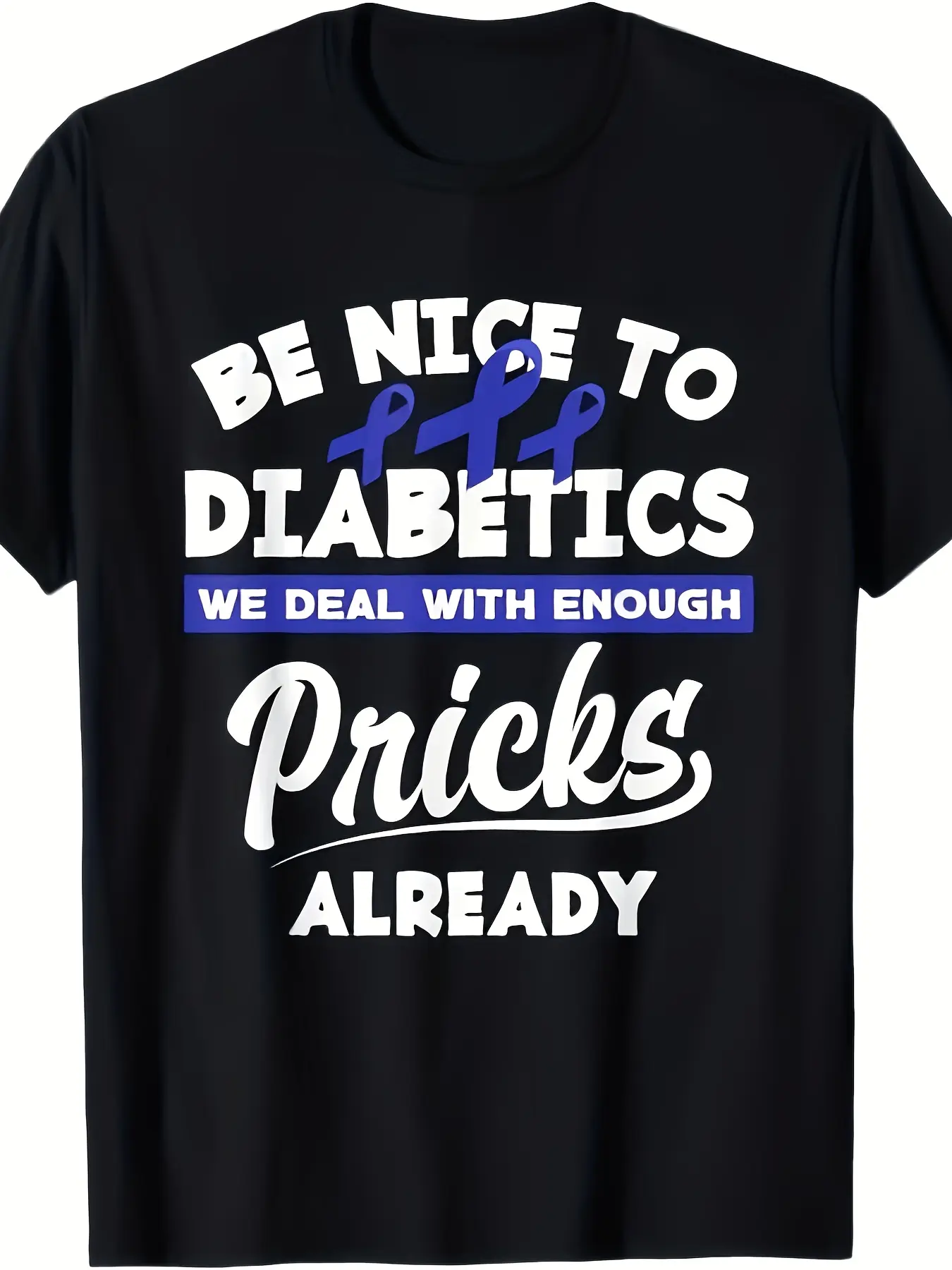 Men's Funny Diabetes Awareness T-Shirt - Relaxed Fit Crew Neck Short-Sleeve Graphic Top with Humorous Slogan, Breathable Fabric, Casual Menswear for Awareness Events, All Seasons, Anyone Living with T1D, Blue, Humorous Quote, Text Print