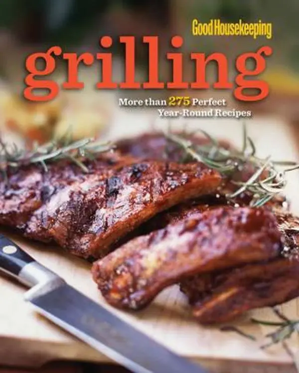 USED Book - Good Housekeeping Grilling: More than 275 Perfect Year-Round Recipes (Hardcover) - english