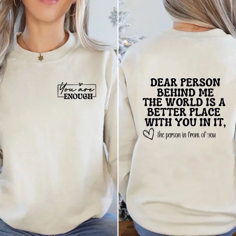 Dear Person Behind Me - Comfort Sweashirt