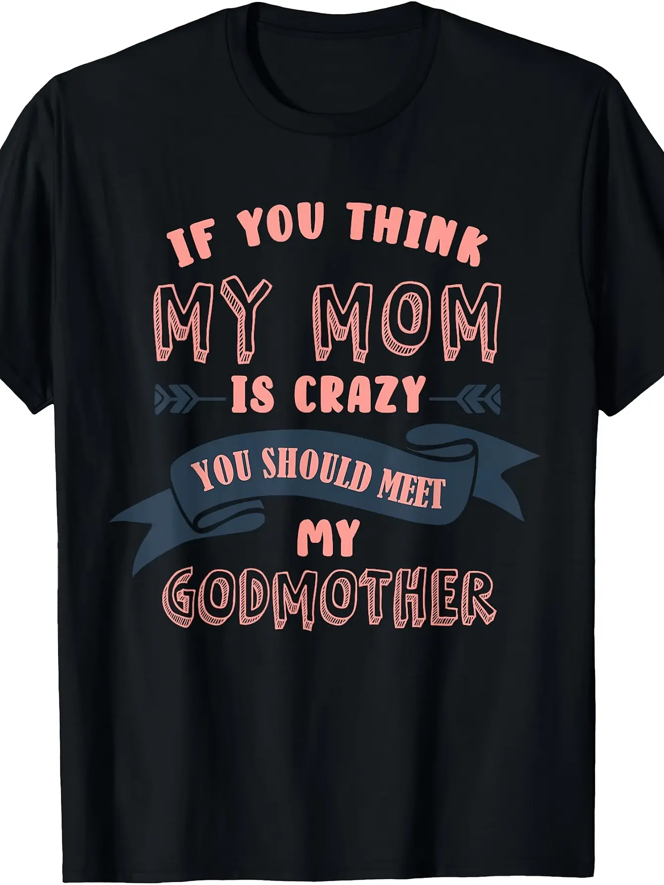 Matching T-Shirt for Godmother And Goddaughter with a Humorous Design