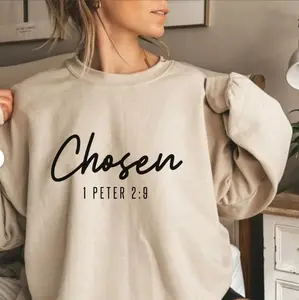 Chosen sweatshirt, unisex sweatshirt, sweatshirt for women,