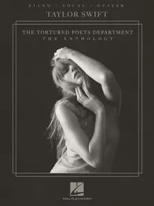 Taylor Swift - The Tortured Poets Department: The Anthology - Piano/Vocal/Guitar Songbook -- Taylor Swift - Paperback