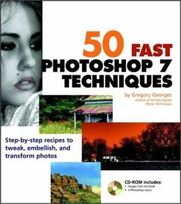 Used Photoshop 7 Tutorial Book - 50 Fast Techniques by Gregory Georges (Paperback), Books