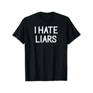 Men'S "I Hate Liars" Funny Slogan T-Shirt - 100% Oversized Black Tee with White Print, Sarcastic Prank Gift for Liars, Casual Crew Neck Short Sleeve Shirt for Parties & Casual Attire, Comfortable Humorous Statement Apparel, Humorous Clothing