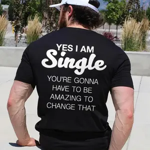 YES I AM SINGLE Black Print T-Shirt