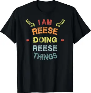 100% Cotton I'm Reese Doing Reese Things Cool Funny Christmas Gift T-Shirt