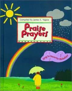 USED-Praise Prayers by James S. Yagow (Hardcover)