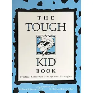 USED-The Tough Kid Book: Practical Classroom Management Strategies by Ginger Rhode (Unknown)