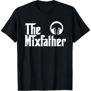 The Mix Father Funny Disk Jockey DJ Gift T-Shirt,Made in USA