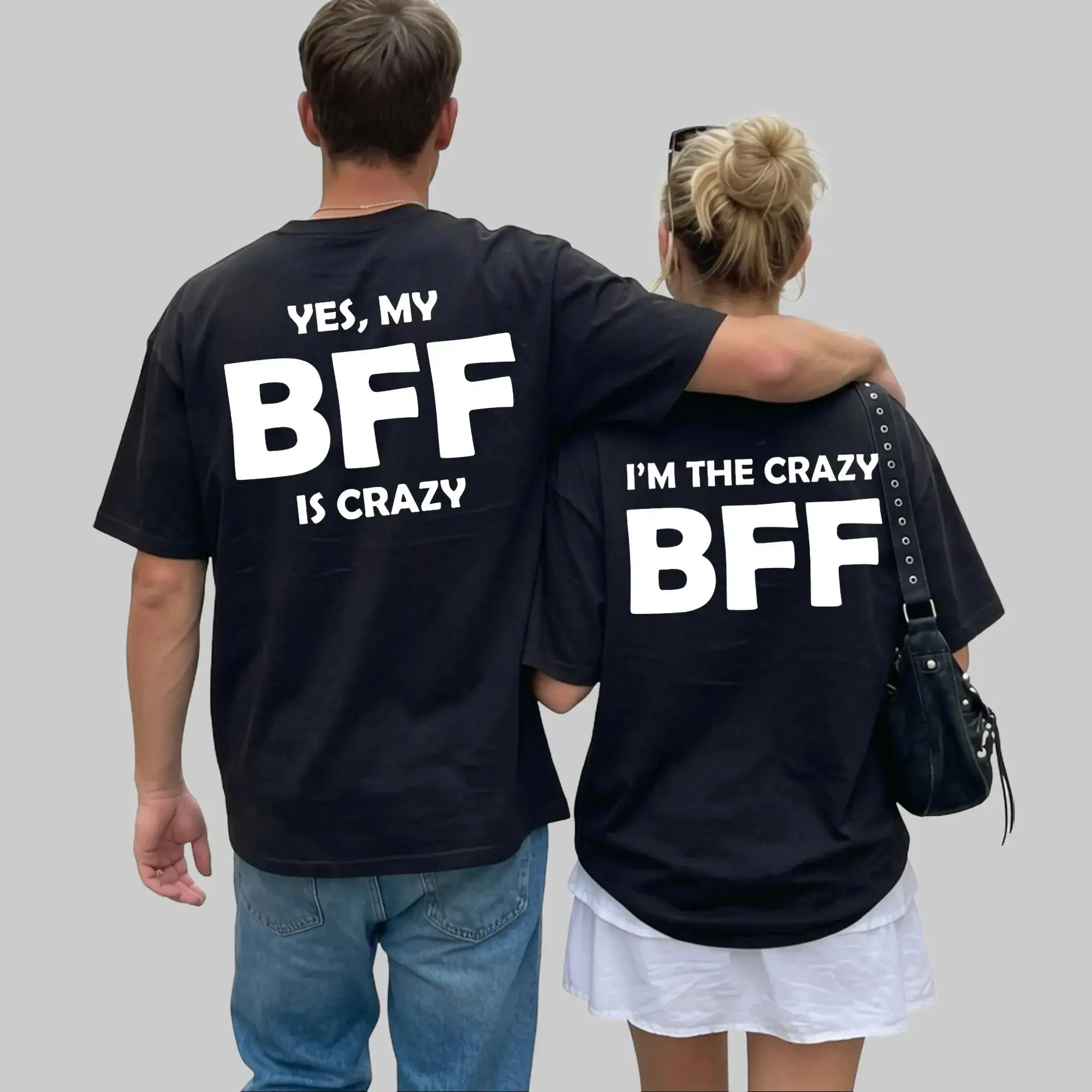 (1 Shirt Only), Crazy BFF Best Friends Couple Matching Shirt, BFF Tee, Best Friend TShirt, Matching Shirts for Best Friends, Gift for Sister, Gift for Best Friend, Casual for Women for Men