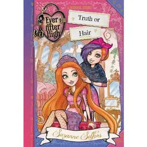 USED-Ever After High: Truth or Hair by Selfors, Suzanne (Hardcover)
