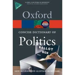 USED-The Concise Oxford Dictionary of Politics (Oxford Quick Reference) by McLean, Iain (Paperback)