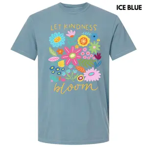 Let Kindness Bloom Comfort Colors T-Shirt 'NLB'