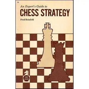 USED-Experts Guide to Chess Strategy by Fred Reinfeld (Paperback)