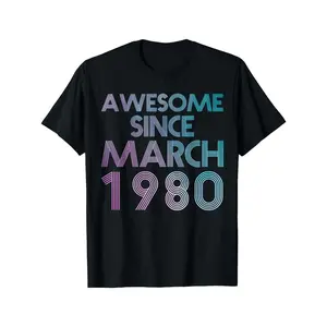 45th Birthday T-Shirt for in March 1980 - 45 Years Old Celebration Gift, Round Neck Casual Shirt with March 1980 Birth Year, Machine Washable Suitable for Birthday Parties & Events