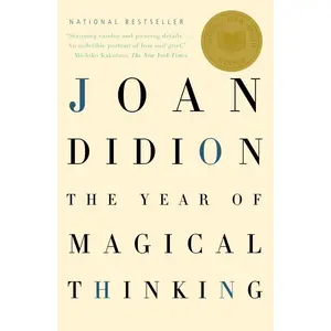 The Year of Magical Thinking: National Book Award Winner Paperback – February 13, 2007