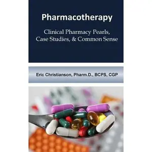 USED-Pharmacotherapy: Improving Medical Education Through Clinical Pharmacy Pearls, C by Christianson, Eric (Paperback)