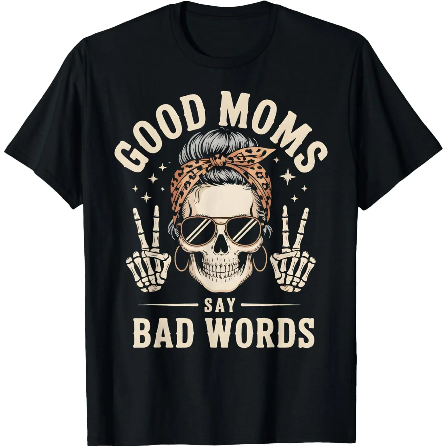 Men's Short-Sleeve Comfortable Smooth Fit T-Shirt, Good Moms Say Bad Words Skeleton Messy Bun Prints, Shortsleeve, Casual, Breathable, Everyday