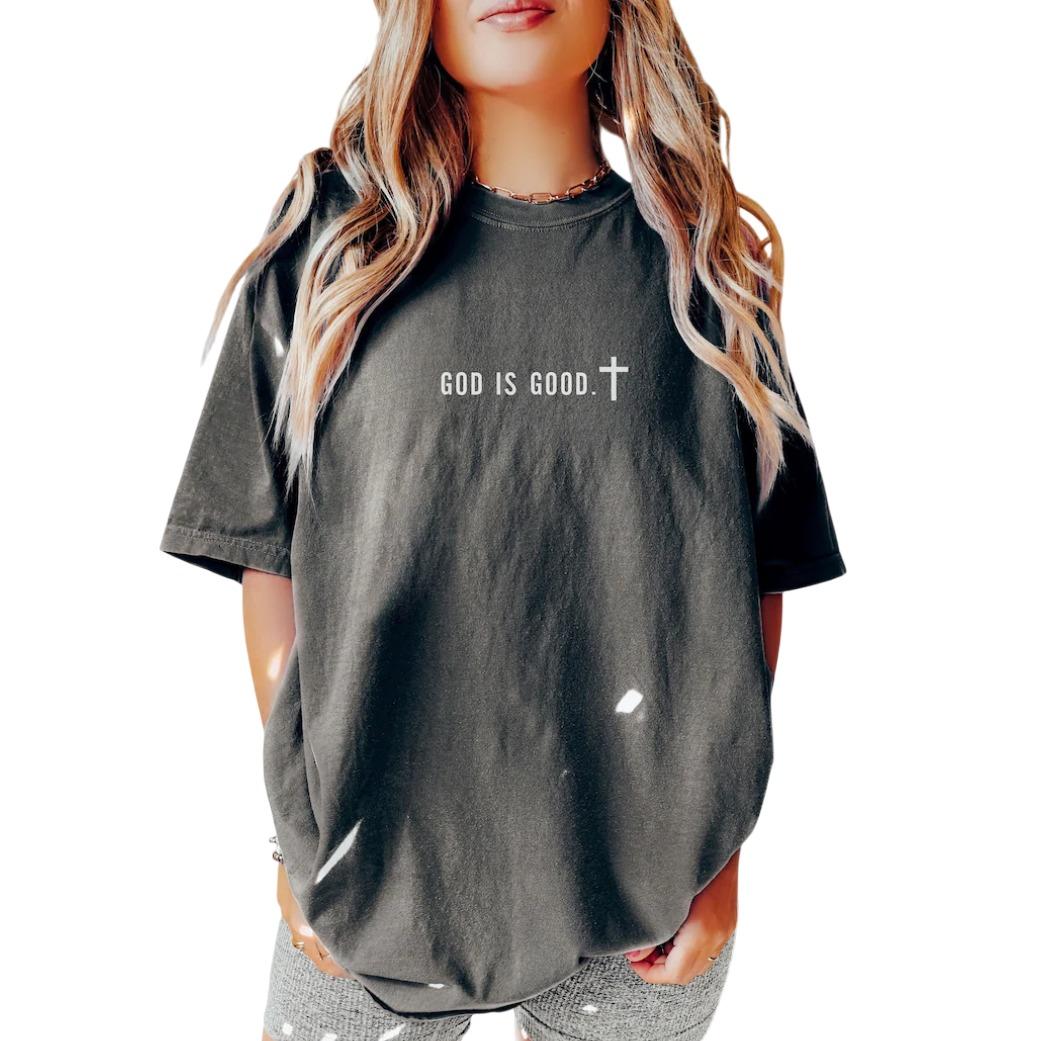 God is Good Trendy Christian TShirt, Gift Faith Unisex T-shirt, Faith Tee, Church Group Shirts, Oversized Comfy Cotton Sweatshirt Womenswear Menswear