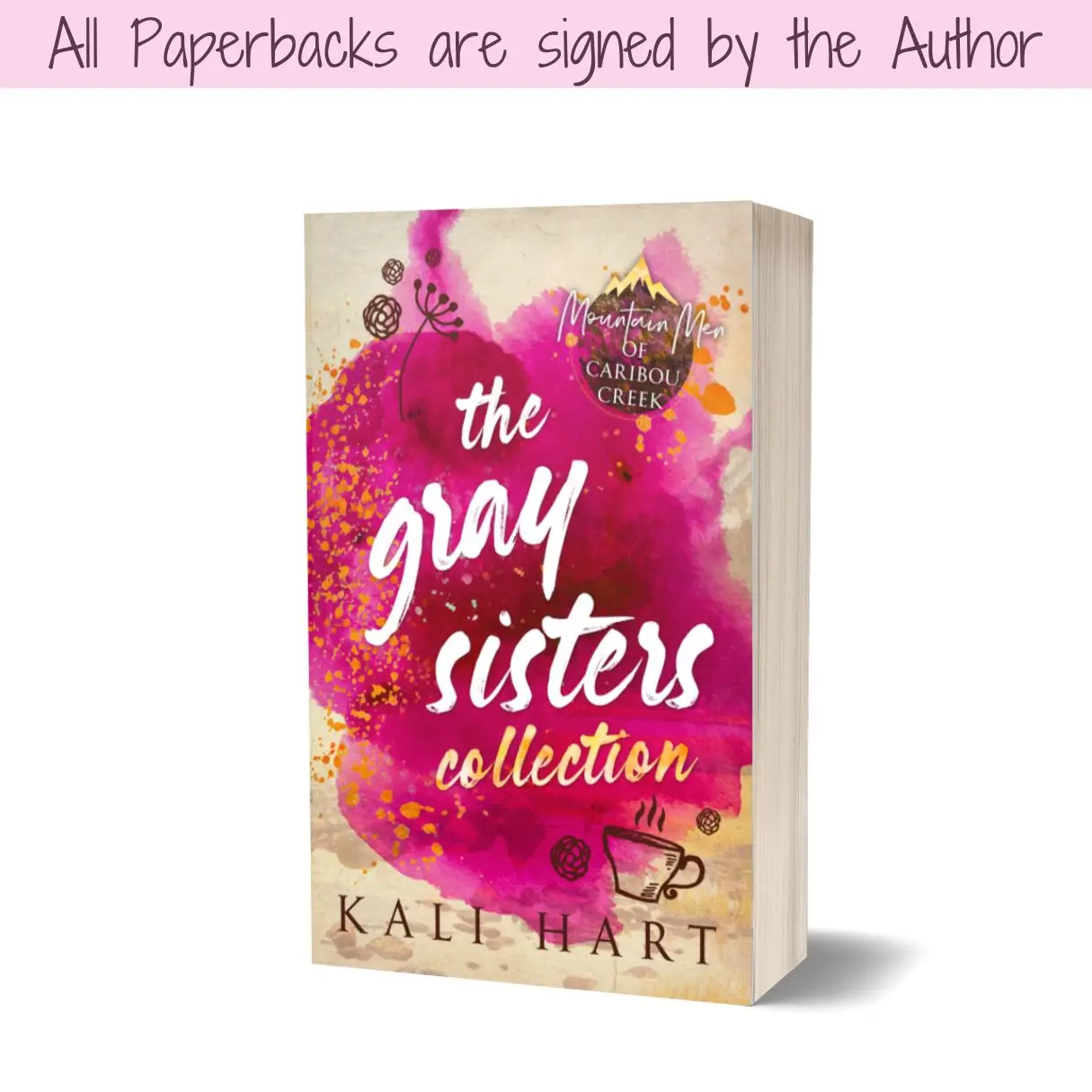 The Gray Sisters Collection Signed Paperback -3 Sisters, 3 Novellas, & 3 HEAs in one book!