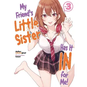USED-My Friend's Little Sister Has It in for Me! Volume 3 (Light Novel) by Mikawaghost (Paperback)