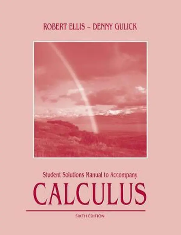 USED-Student Solutions Manual to Accompany Calculus by Robert Ellis (Paperback)