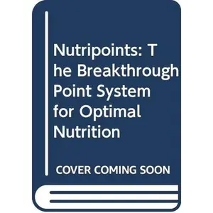 USED-Nutripoints: The Breakthrough Point System for Optimal Nutrition by Roy E. Vartabedian (Paperback)