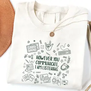white Colors However You Communicate I Am Listening TShirt - Retro Comfort Colors SLP Gift for Speech Pathologist and Special Ed Teacher