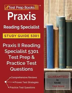 USED-Praxis Reading Specialist Study Guide 5301: Praxis II Reading Specialist 5301 Test Prep & Practice Test Questions by Tpb Reading Specialist Exam Team (Paperback)