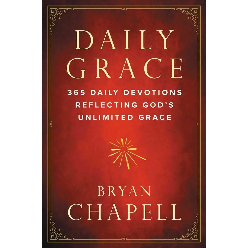 USED Book - Daily Grace: 365 Daily Devotions Reflecting God's Unlimited Grace by Chapell, Bryan (Hardcover) - english