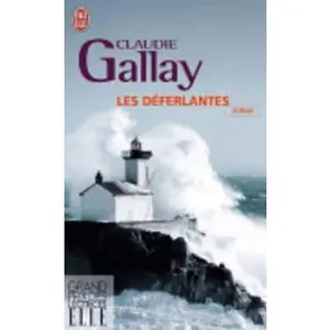 USED-Les Deferlantes by Gallay, Claudie (Paperback)