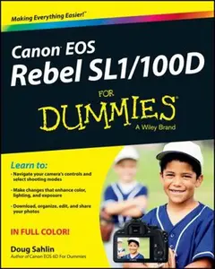USED-Canon EOS Rebel Sl1/100d for Dummies by Sahlin, Doug (Paperback)