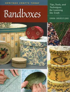 USED-Bandboxes by Cholmeley-Jones, Edwina (Hardcover)
