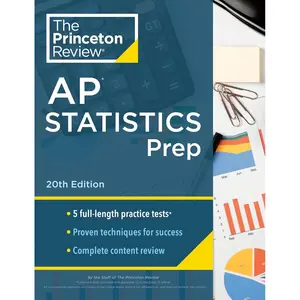 Princeton Review AP Statistics Prep, 20th Edition: 5 Practice Tests + Complete Content Review + Strategies & Techniques (2024) (College Test Preparation) 20th Edition