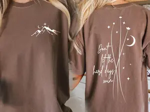 Comfort Colors ACOTAR Don't Let The Hard Days Win Night Court Quote Shirt , Minimal SJM shirt, Throne of Glass Tee, Night Court Shirt, Velaris, Feyre,Rhysand Top